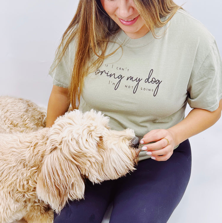 If I can’t bring my dog I’m not going T-Shirt