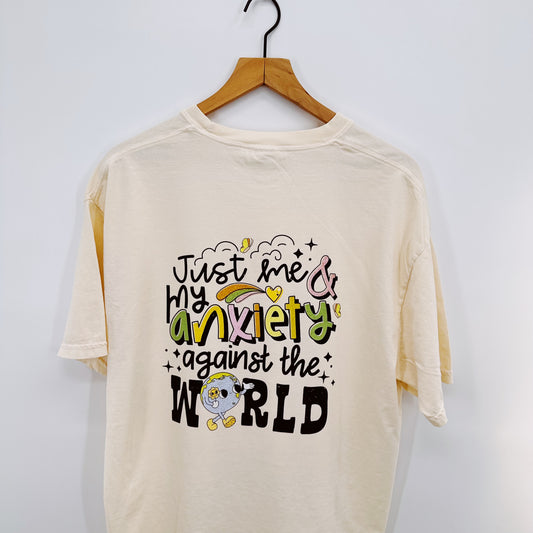 Just me & my anxiety against the world T-Shirt
