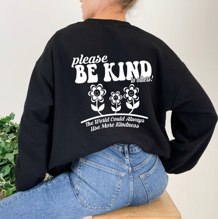 Please Be Kind To Others Crewneck