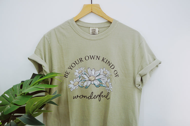 Be your own kind of wonderful T-Shirt