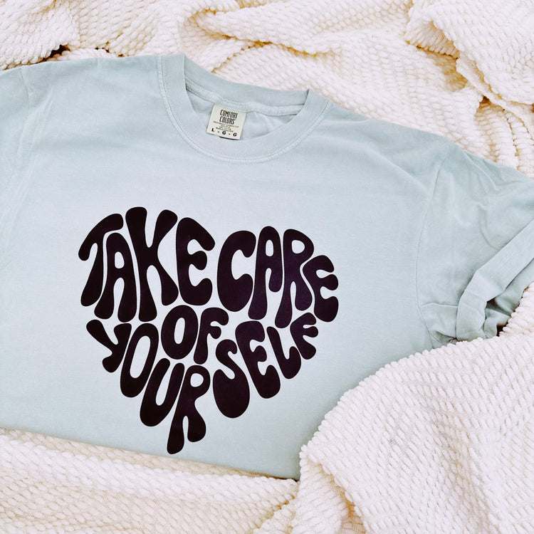 Take Care of Yourself T-Shirt